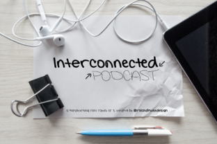 Interconnected: A Handwritten Font That Found a Home in My Editorial Work