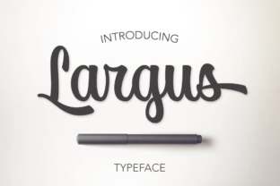 Largus Review: A Bold Script Font for Small Business Branding