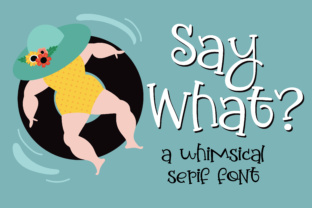 Say What: A Playful Script Font for Digital Design