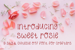 Sweet Rosie: A Handwritten Script Font for Digital Design